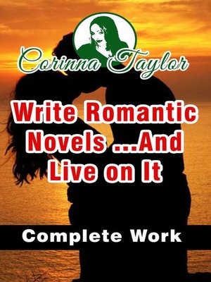 cover image of Write Romantic Novels ...And Live on It